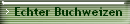 Echter Buchweizen