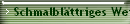 Schmalblttriges Weidenrschen